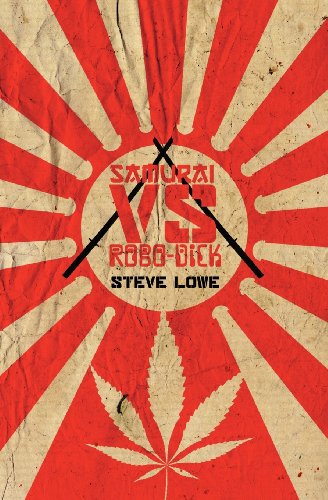 Cover for Steve Lowe · Samurai vs. Robo-dick (Paperback Book) (2012)