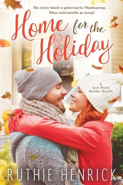 Cover for Ruthie Henrick · Home for the Holiday (Paperback Bog) (2016)