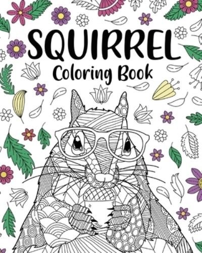 Paperland · Squirrel Coloring Book (Taschenbuch) (2024)