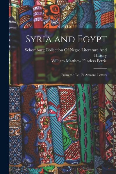 Cover for W. M. Flinders Petrie · Syria and Egypt (Buch) (2022)