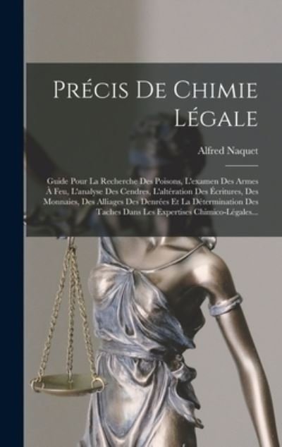 Cover for Alfred Naquet · Précis de Chimie Légale (Bok) (2022)