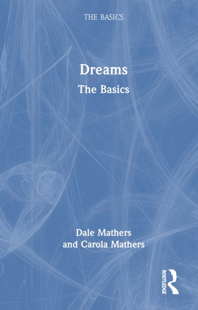 Cover for Dale Mathers · Dreams: The Basics - The Basics (Hardcover Book) (2024)