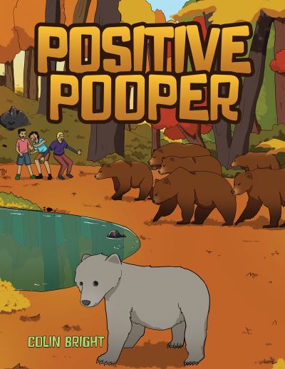 Colin Bright · Positive Pooper (Inbunden Bok) (2024)