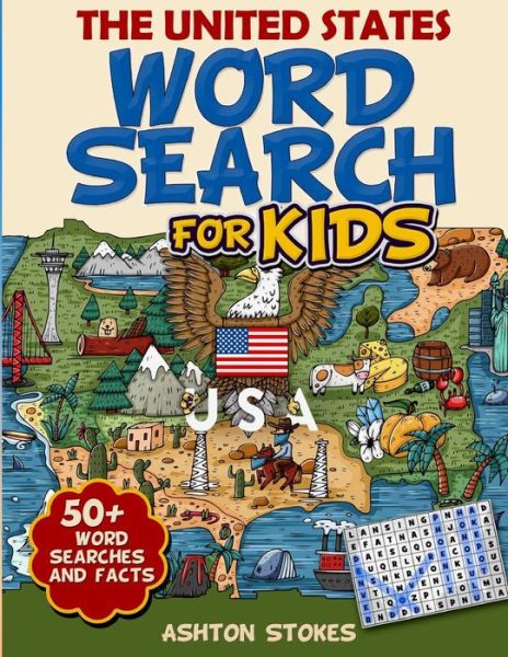 Cover for Ashton Stokes · The United States Word Search For Kids (Paperback Book) (2019)