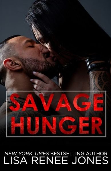 Cover for Lisa Renee Jones · Savage Hunger (Paperback Bog) (2019)