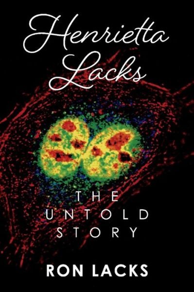 Cover for Ron Lacks · Henrietta Lacks The Untold Story (Paperback Bog) (2020)