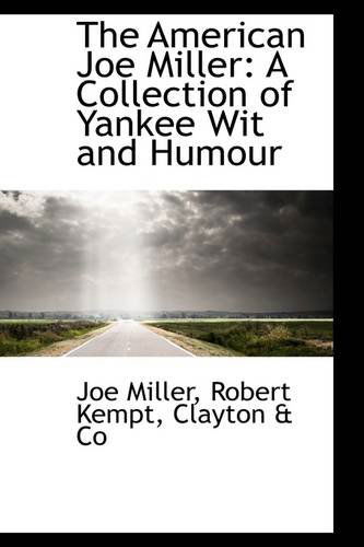 Cover for Joe Miller · The American Joe Miller: a Collection of Yankee Wit and Humour (Paperback Book) (2009)