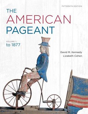 Cover for Kennedy, David (Stanford University) · The American Pageant, Volume 1 (Paperback Book) (2012)