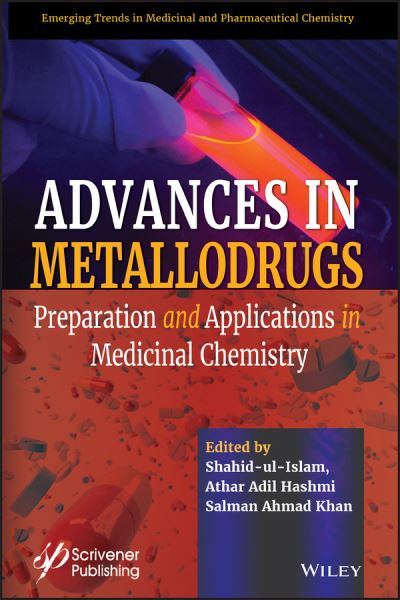 Cover for S Ul-Islam · Advances in Metallodrugs: Preparation and Applications in Medicinal Chemistry (Hardcover Book) (2020)