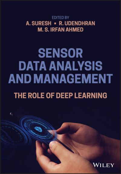 Cover for A Suresh · Sensor Data Analysis and Management: The Role of Deep Learning (Hardcover Book) (2021)