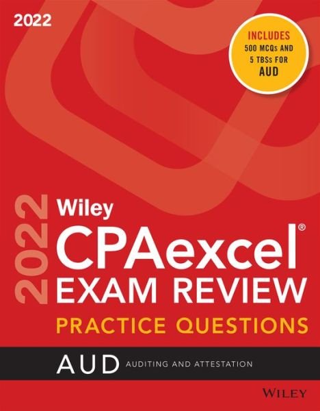 Cover for Wiley · Wiley's CPA Jan 2022 Practice Questions: Auditing and Attestation (Pocketbok) (2021)
