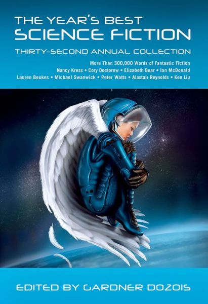 Cover for Gardner Dozois · The Year's Best Science Fiction: Thirty-second Annual Collection (Paperback Book) (2015)