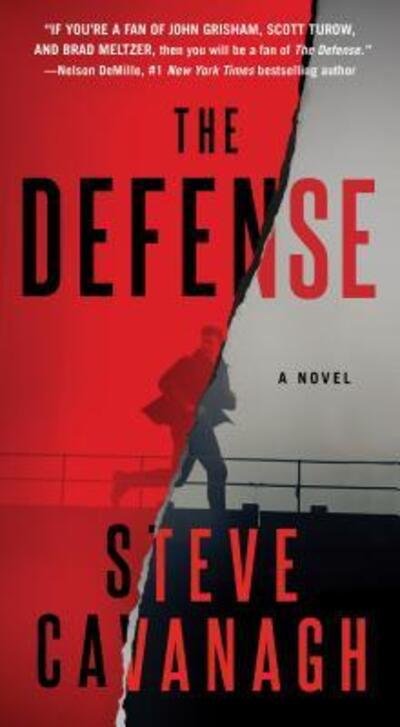 The Defense: A Novel - Eddie Flynn - Steve Cavanagh - Bøger - Flatiron Books - 9781250134424 - 5. december 2017