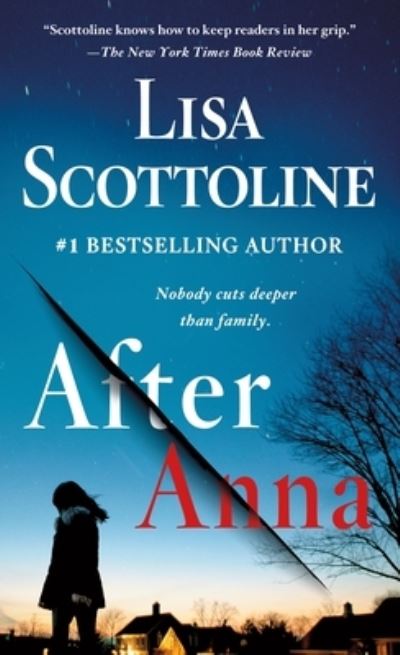 After Anna - Lisa Scottoline - Books - St. Martin's Publishing Group - 9781250783424 - February 9, 2021