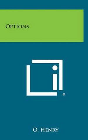 Cover for O Henry · Options (Hardcover Book) (2013)