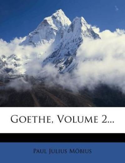 Cover for Möbius · Goethe von P.J. Möbius. (Book)