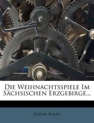 Cover for Rosen · Die Weihnachtsspiele im sächsisch (Book) (2012)