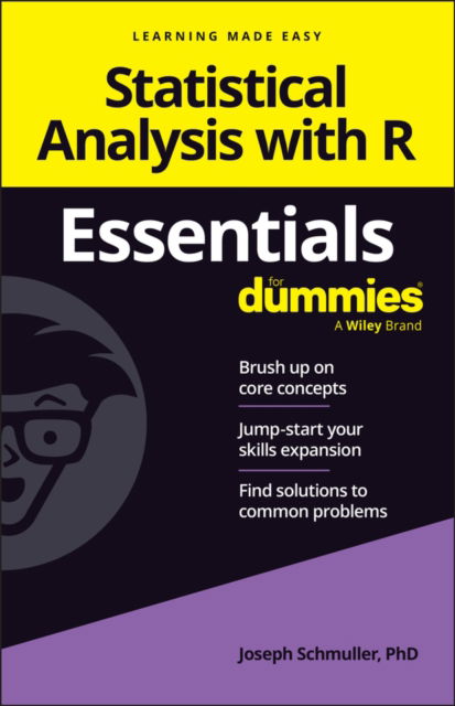 Statistical Analysis with R Essentials For Dummies - Joseph Schmuller - Bücher - John Wiley & Sons Inc - 9781394263424 - 25. April 2024