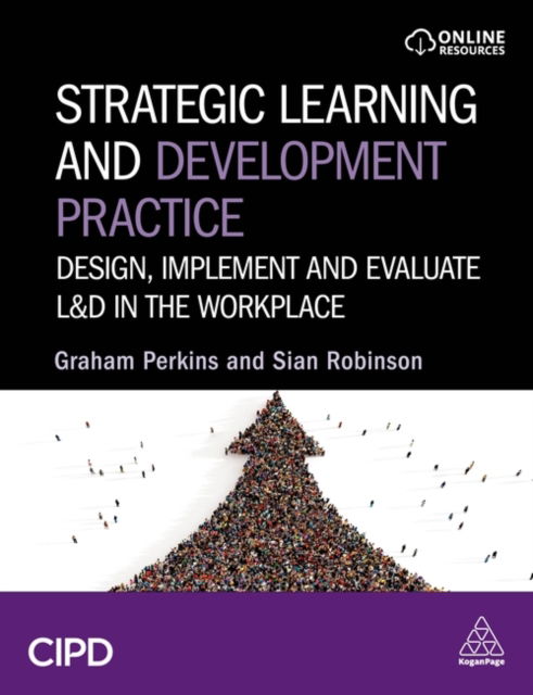 Cover for Graham Perkins · Strategic Learning and Development Practice: Design, Implement and Evaluate L&amp;D in the Workplace (Hardcover Book) (2025)