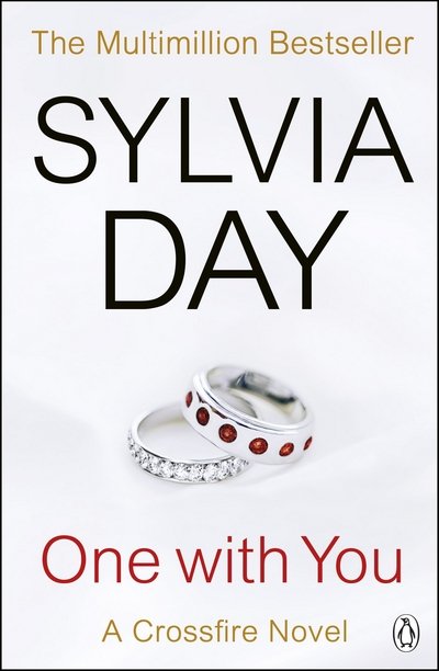 One with You - Crossfire - Sylvia Day - Libros - Penguin Books Ltd - 9781405916424 - 5 de abril de 2016
