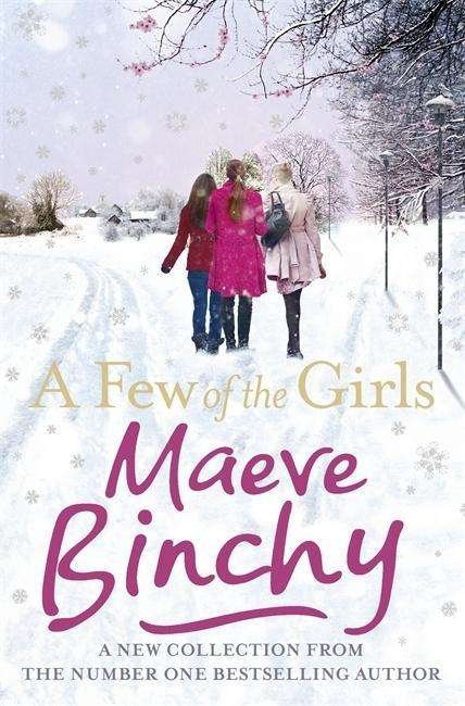 Cover for Maeve Binchy · A Few of the Girls (Book) (2015)