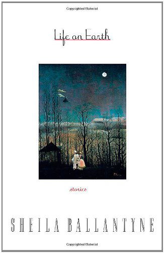 Cover for Sheila Ballantyne · Life on Earth (Paperback Book) (2007)