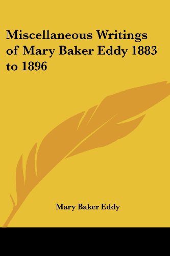Cover for Mary Baker Eddy · Miscellaneous Writings of Mary Baker Eddy 1883 to 1896 (Pocketbok) (2005)
