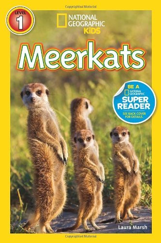 National Geographic Kids Readers: Meerkats - National Geographic Kids Readers: Level 1 - Laura Marsh - Książki - National Geographic Kids - 9781426313424 - 9 lipca 2013