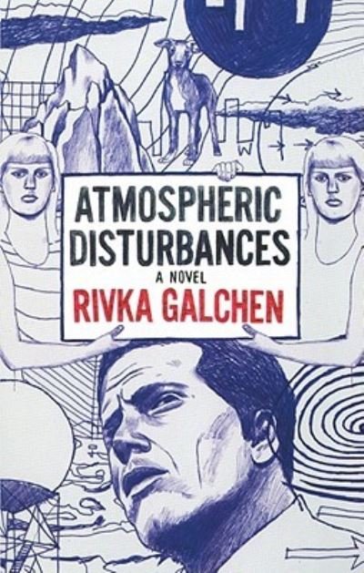 Atmospheric Disturbances - Rivka Galchen - Musiikki - Blackstone Audiobooks - 9781433214424 - tiistai 27. toukokuuta 2008