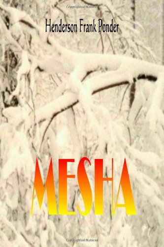 Cover for Henderson Frank Ponder · Mesha (Paperback Book) (2007)