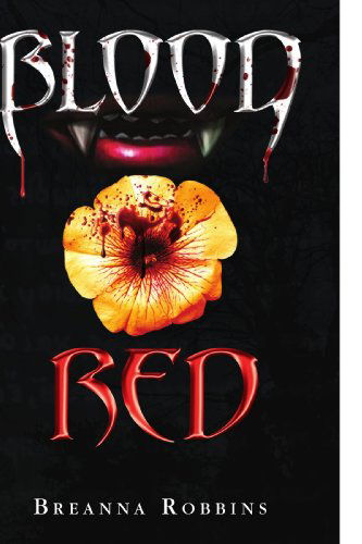 Cover for Breanna Robbins · Blood Red (Paperback Book) (2009)