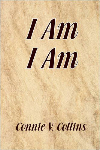 Cover for Connie V. Collins · I Am I Am (Paperback Book) (2008)