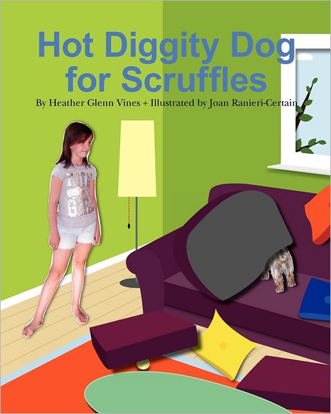 Cover for Heather Glenn Vines · Hot Diggity Dog for Scruffles (Paperback Book) (2009)