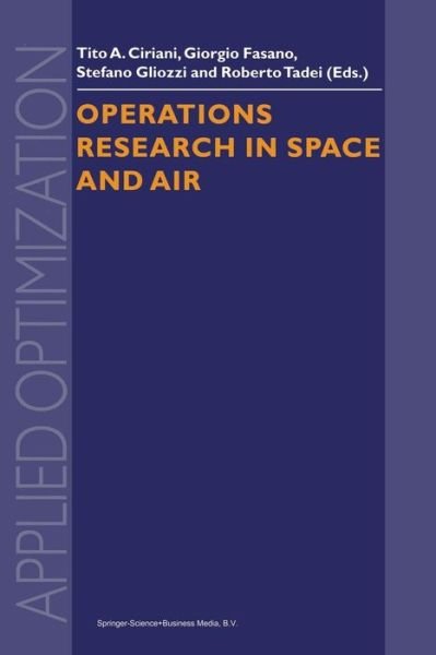 Cover for Tito a Ciriani · Operations Research in Space and Air - Applied Optimization (Pocketbok) [Softcover reprint of hardcover 1st ed. 2003 edition] (2010)