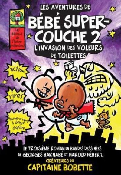 Cover for Dav Pilkey · Les aventures de Bébé Super-couche (Bok) (2011)