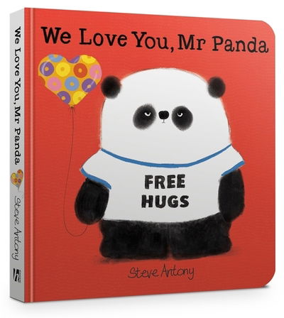 Cover for Steve Antony · We Love You, Mr Panda Board Book - Mr Panda (Board book) (2021)