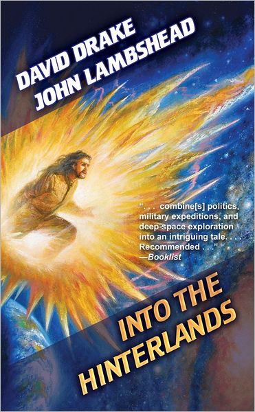 Into the Hinterlands - David Drake - Books - Baen Books - 9781451638424 - September 25, 2012