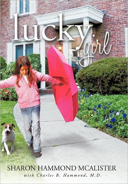 Cover for S H Mcalister · Lucky Girl (Hardcover Book) (2011)
