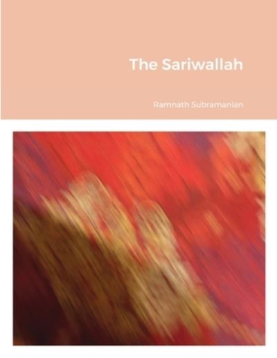 Cover for Ramnath Subramanian · The Sariwallah (Paperback Book) (2022)