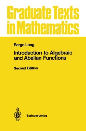 Cover for Serge Lang · Introduction to Algebraic and Abelian Functions - Graduate Texts in Mathematics (Paperback Book) [2nd Ed. 1982. Softcover Reprint of the Original 2n edition] (2011)