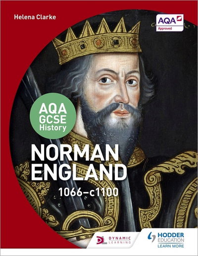 Cover for Helena Clarke · AQA GCSE History: Norman England, 1066-1100 (Paperback Book) (2016)