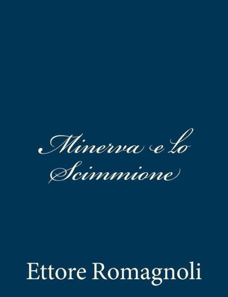 Cover for Ettore Romagnoli · Minerva E Lo Scimmione (Taschenbuch) (2013)
