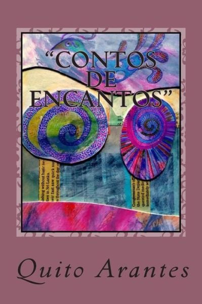 Cover for Quito Arantes · `contos De Encantos` (Paperback Book) (2014)