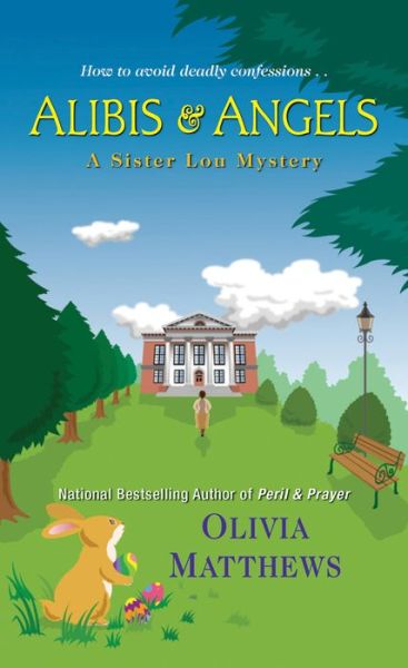 Cover for Olivia Matthews · Alibis and Angels - A Sister Lou Mystery (Paperback Book) (2019)