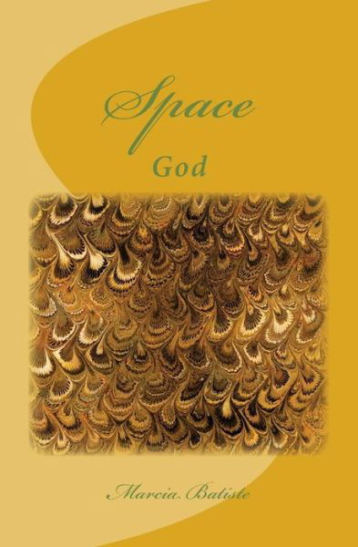 Cover for Marcia Batiste Smith Wilson · Space: God (Taschenbuch) (2014)