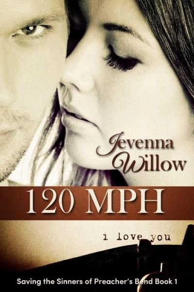 Cover for Jevenna Willow · 120 mph (Pocketbok) (2014)