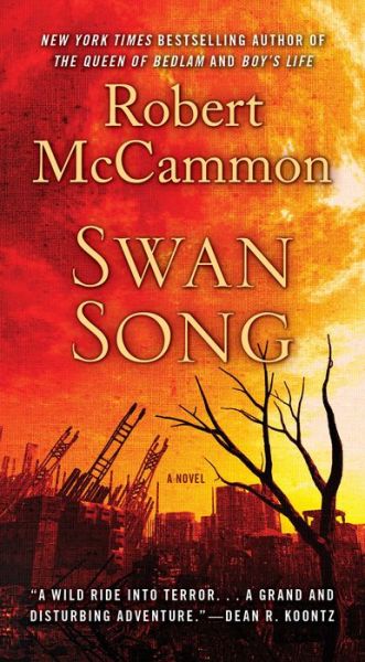 Cover for Robert McCammon · Swan Song (Paperback Book) (2016)