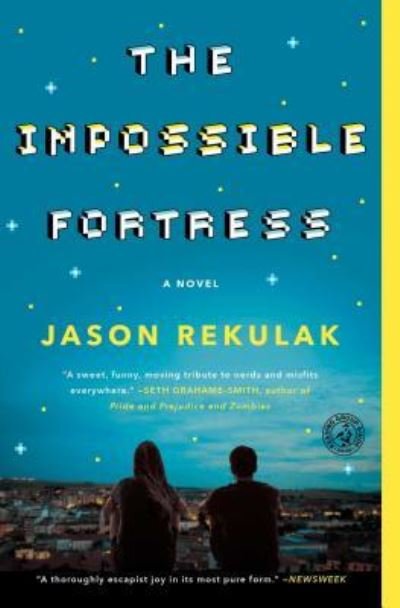 Cover for Jason Rekulak · The Impossible Fortress: A Novel (Paperback Bog) [First Simon &amp; Schuster hardcover edition. edition] (2017)