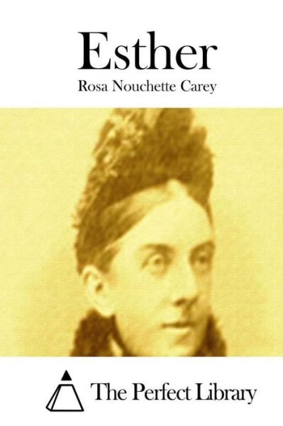 Cover for Rosa Nouchette Carey · Esther (Paperback Book) (2015)