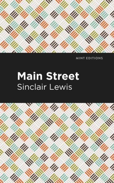 Cover for Sinclair Lewis · Main Street - Mint Editions (Hardcover bog) (2021)